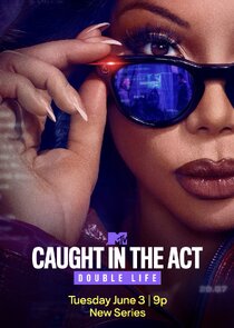 Caught in the Act: Double Life