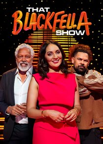 That Blackfella Show season 1
