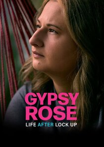 Gypsy Rose: Life After Lock Up