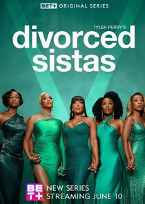 Tyler Perry's Divorced Sistas