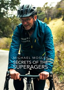 Michael Mosley: Secrets of the Superagers season 1