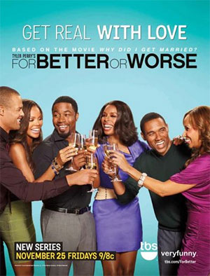 Tyler Perry's For Better or Worse
