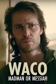 Waco: Madman or Messiah