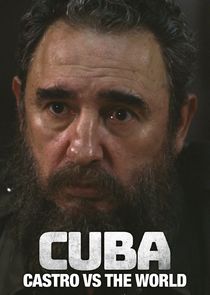 Cuba: Castro vs. the World