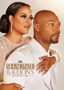 Shaunie &amp; Keion's Destination I Do