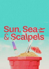 Sun Sea And Scalpels